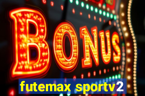 futemax sportv2